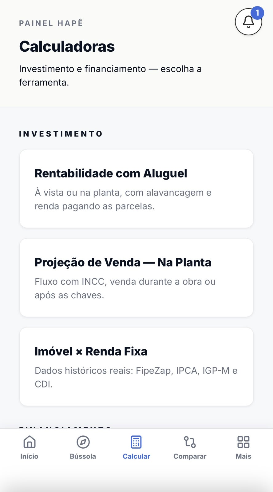 Painel Hapê com calculadoras de investimento e financiamento para o corretor